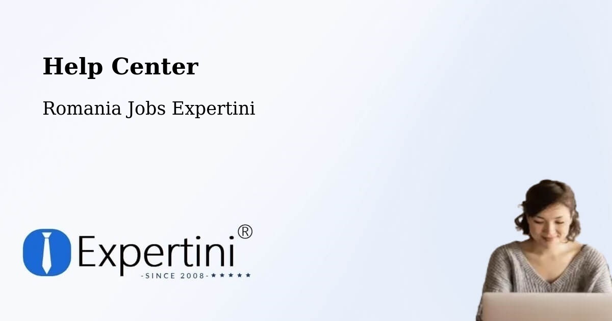 Help Center – Creţeni - Romania Jobs Expertini