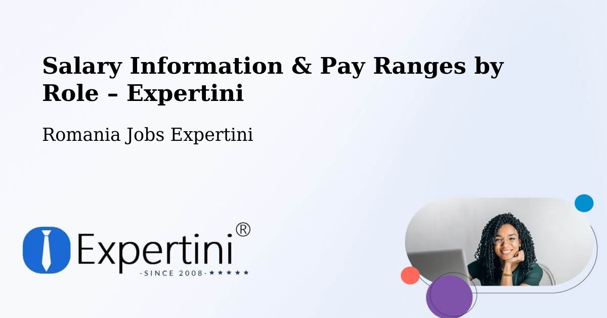 Salary Information & Pay Ranges – Creţeni - Creţeni, Romania Jobs Expertini